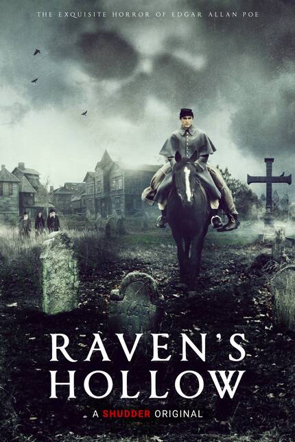 RAVEN'S HOLLOW Trailer: Early Life of Edgar Allen Poe Told in Gothic Horror, on Shudder This September